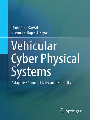 Vehicular Cyber Physical Systems By Danda B. Rawat · OverDrive: Ebooks ...